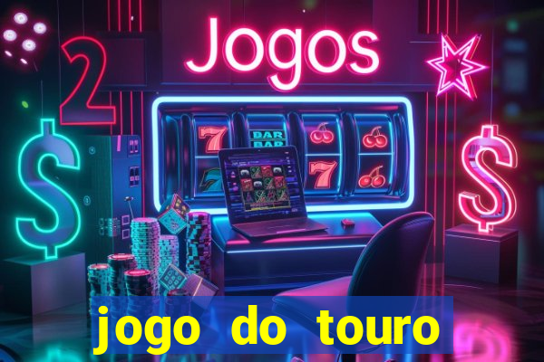 jogo do touro fortune gratis